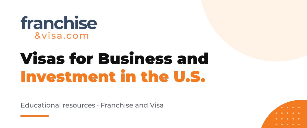 Business and investment visas in the United States